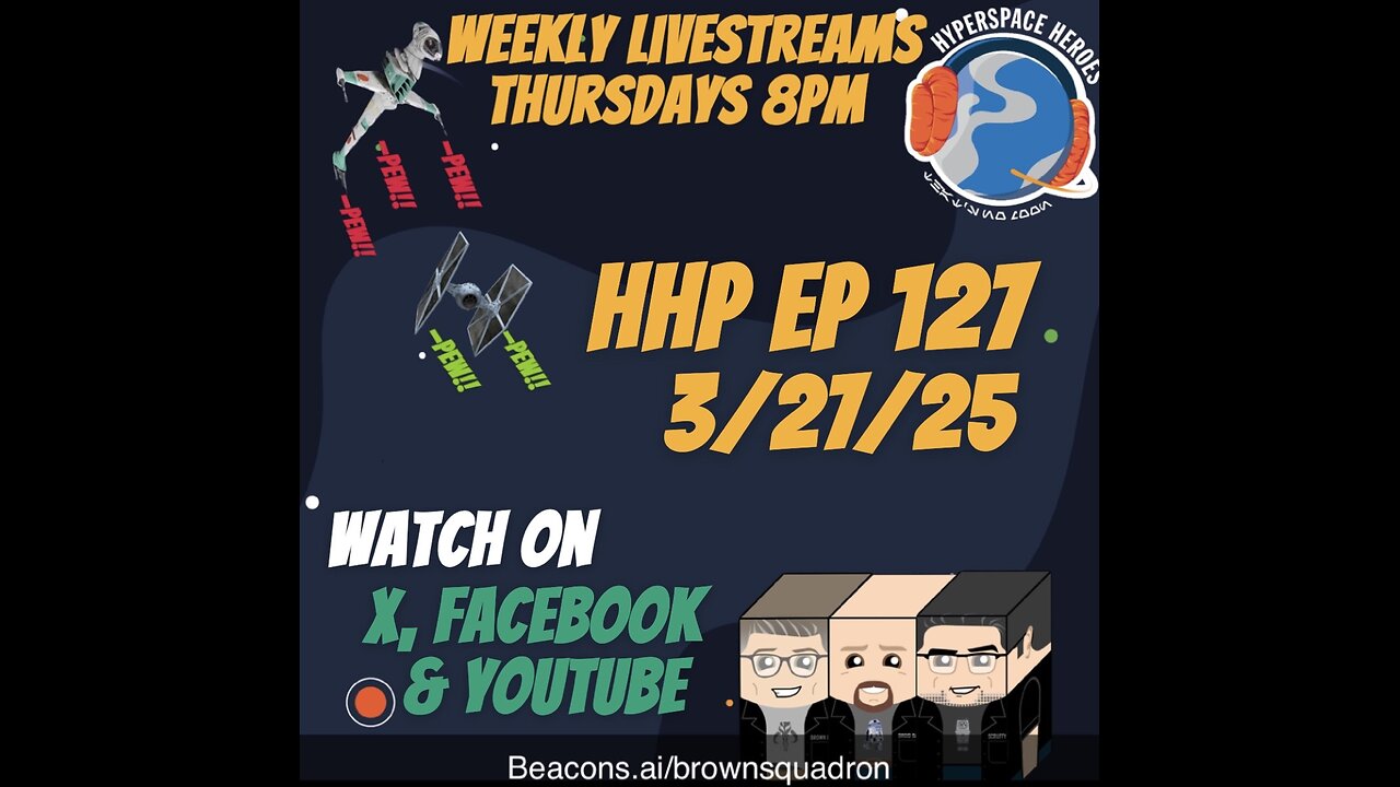 Hyperspace Heroes Podcast Episode 127 - Scruffy is BACK! Fan Film Review!