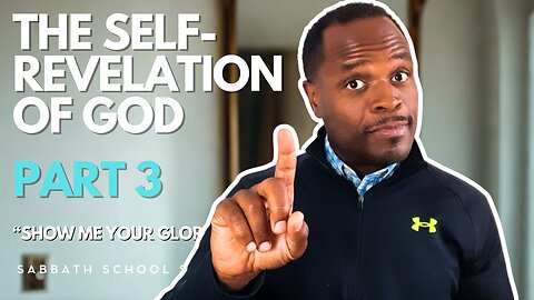God Wants To Show And Share Himself - Part 3 The Self Revelation of God