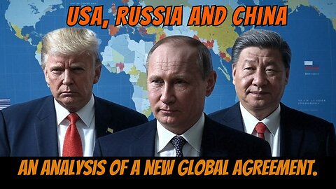 Russia and the US: A Grand Bargain in Sight? An Analysis of the New Global Order.