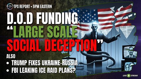 D.O.D "SOCIAL DECEPTION" CAMPAIGN VIA REUTERS? • TRUMP-UKRAINE-RUSSIA • 9pm ET