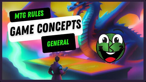 GENERAL GUIDELINES || MTG Game Concepts