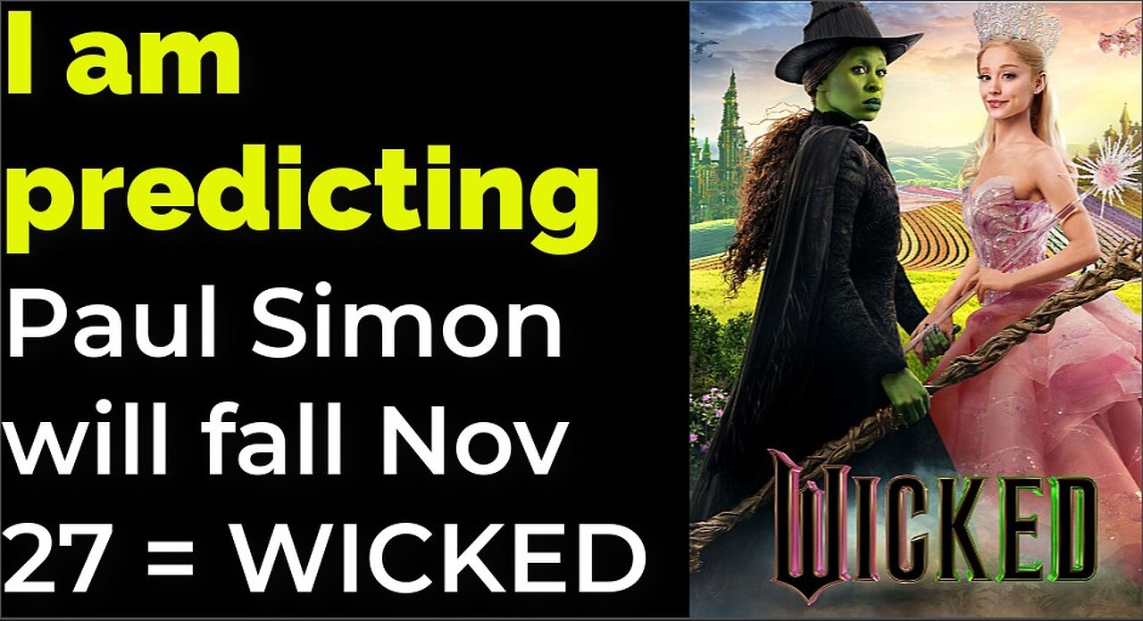 I am predicting: Paul Simon will fall Nov 27 = WICKED
