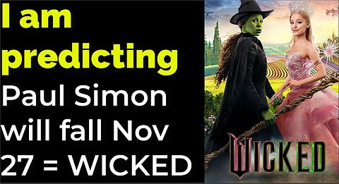 I am predicting: Paul Simon will fall Nov 27 = WICKED