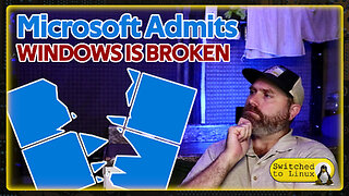 Microsoft Admits Windows is Broken