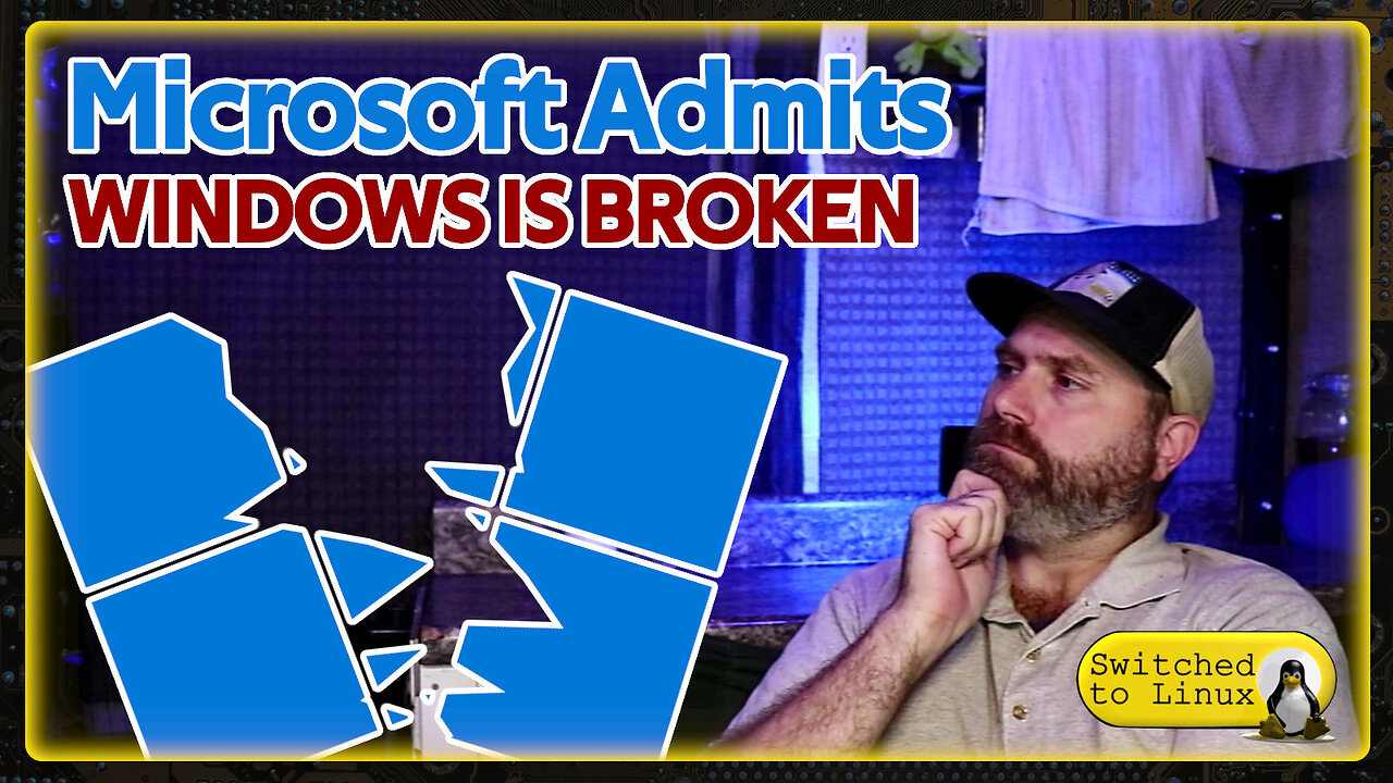 Microsoft Admits Windows is Broken