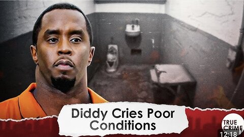 Diddy Makes Last-Ditch Effort to REVERSE His Conviction Due to Alleged Poor Living Conditions