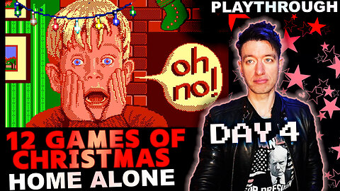 The 12 ROCK-HARD Retro Games of Xmas 🎄Day 4🎄 HOME ALONE Playthrough PT3 (NES, 1990)