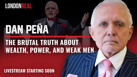 Dan Peña - The Brutal Truth About Wealth, Power & Weak Men