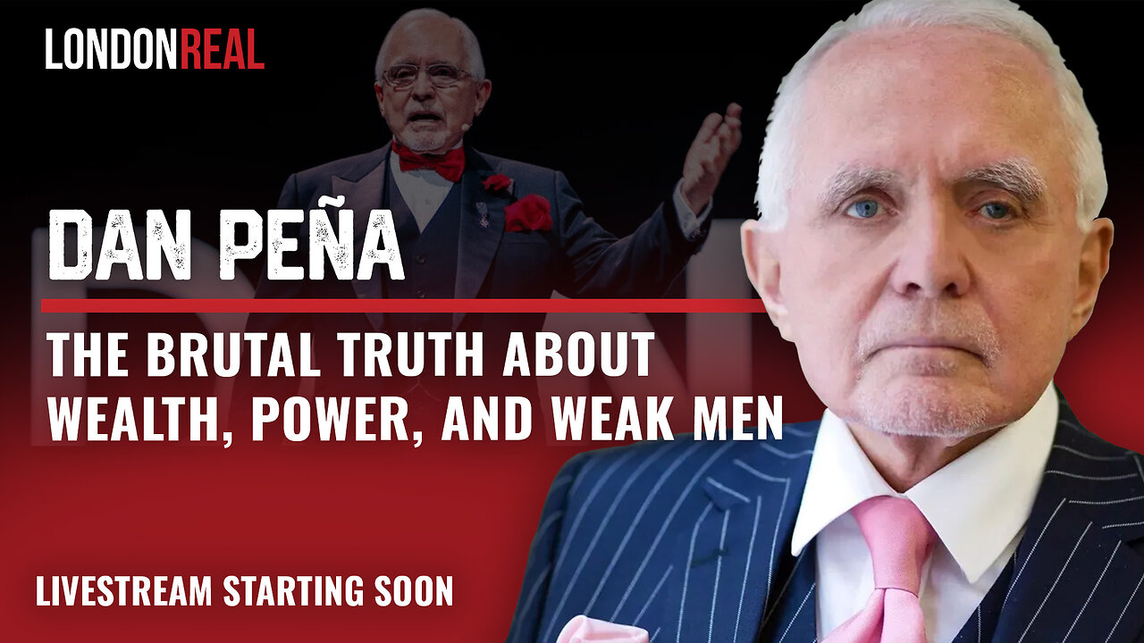 Dan Peña - The Brutal Truth About Wealth, Power & Weak Men