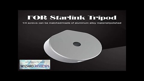 For StarLink Mini Tripod 1/4 Screw Adapter Aluminum Alloy For StarLink Mini Review