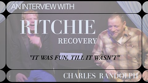 The Recovery Journey: An Inside Look at Ritchie’s Path Forward