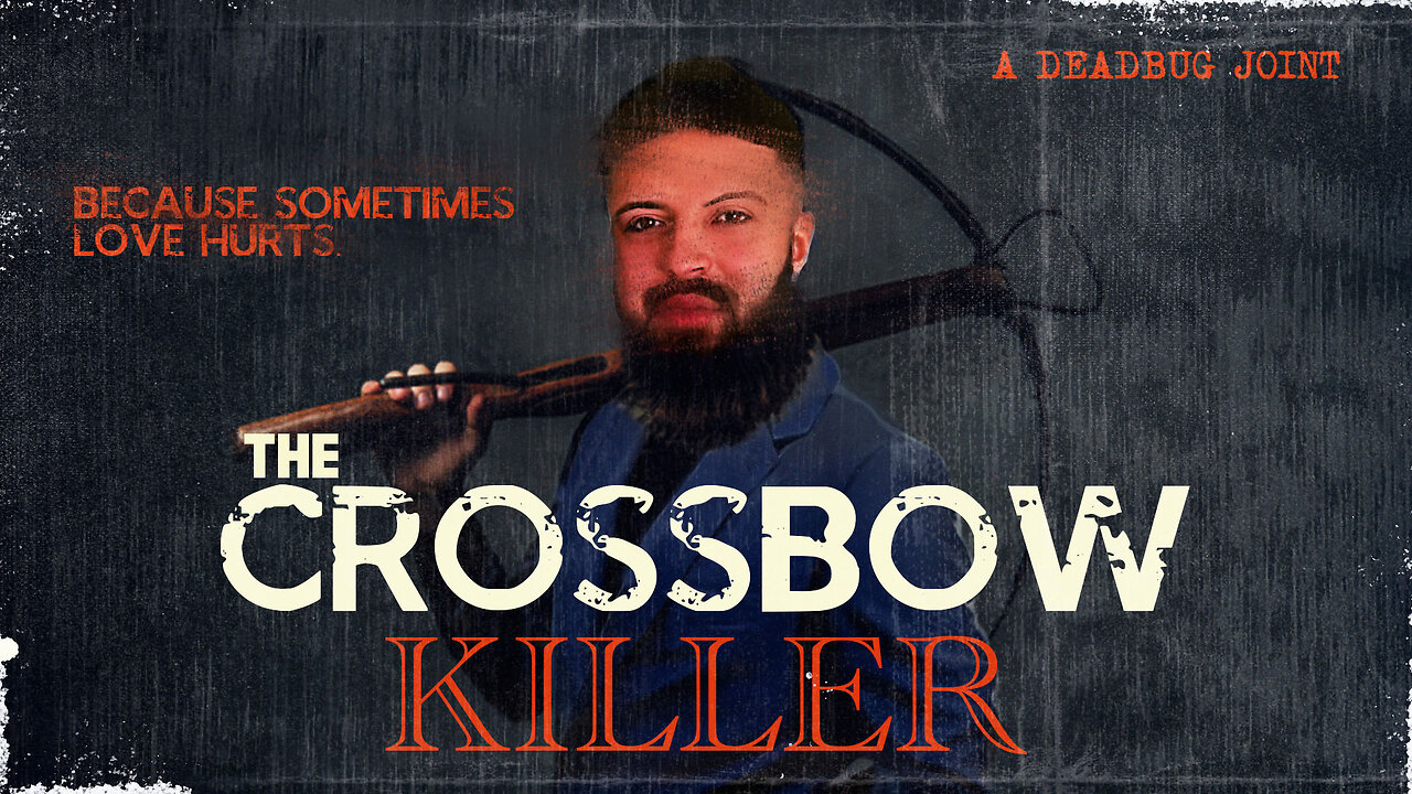 The Crossbow Killer