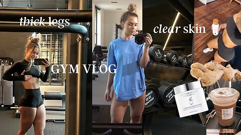 Thick Legs & Clear Skin: My Full Workout Vlog for Strength, Tone & Glow