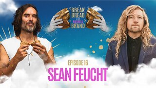 BREAK BREAD EP. 16 - SEAN FEUCHT