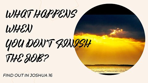 What Happens When You Don't Finish the Job?