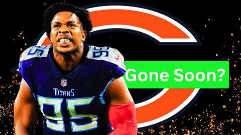 Why the Bears Might DUMP DeMarcus Walker!