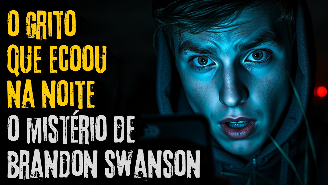 O Enigma de Brandon Swanson: O Grito na Madrugada que Nunca Foi Respondido