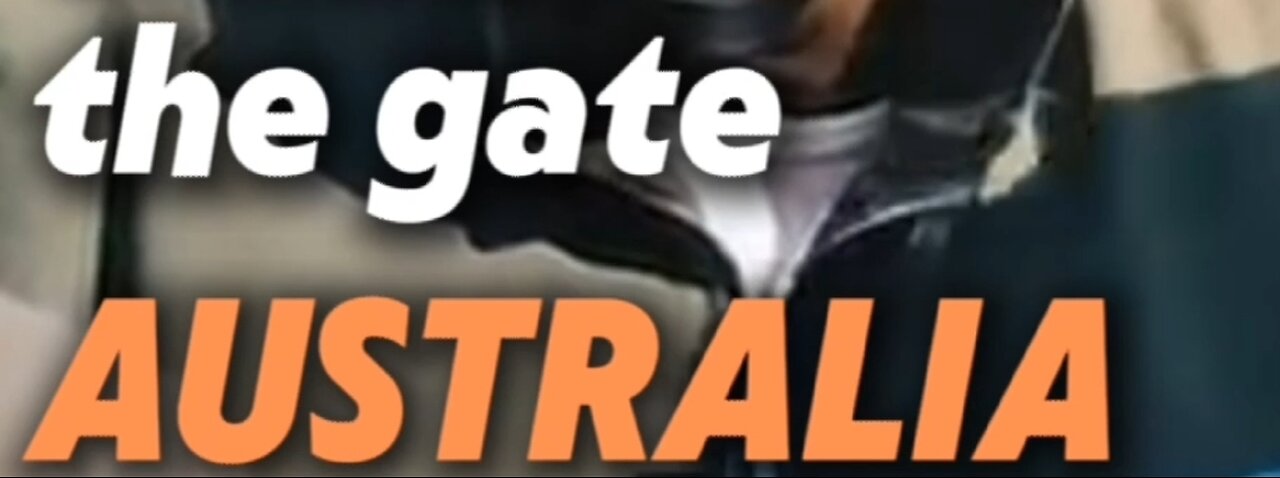 SHUT the gate AUSTRALIA