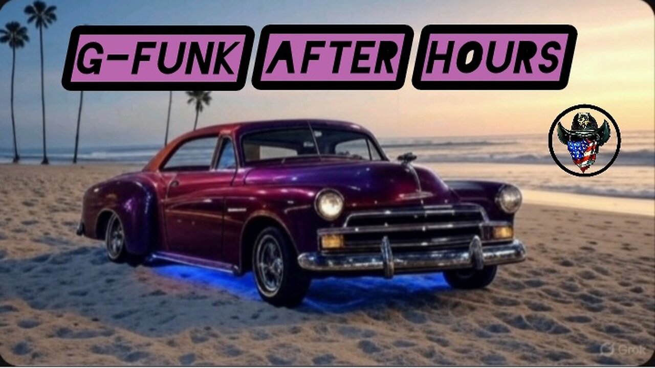 G-FUNK AFTER HOURS