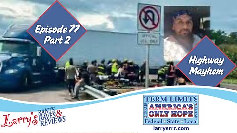 Episode 77: Highway Mayhem Part 2