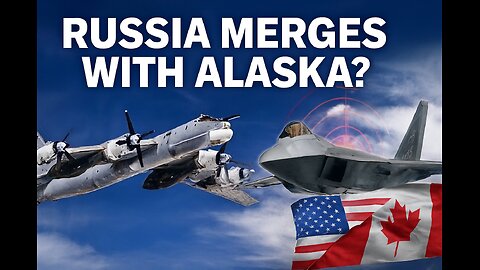 Russia Merges with Alaska? Strategic Move or Cold Bluff