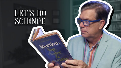 Let's do science | Scott Klusendorf | The Case for Life