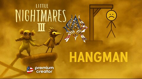 Letters, Limbs, and Little Nightmares