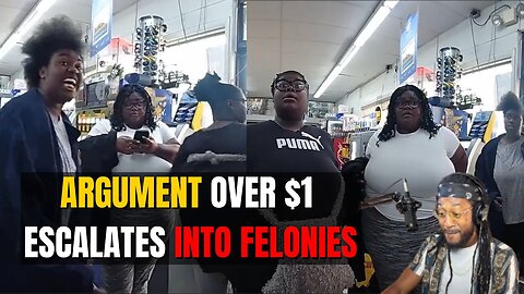Watch As Argument Over $1 Escalates Into MULTIPLE Felonies
