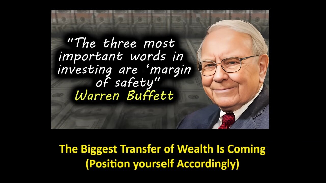 Warren Buffett: The Biggest Transfer of Wealth Is Coming (Position yourself Accordingly)