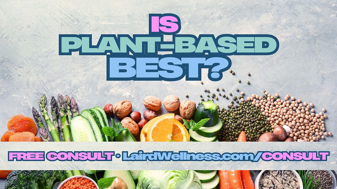 Is Plant-Based Best?