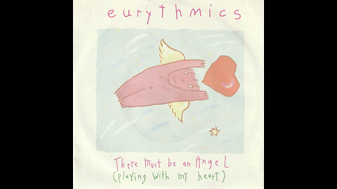 Eurythmics --- There Must Be An Angel (Playing With My Heart)