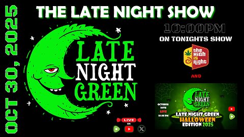🎃 THE LATE NIGHT GREEN SHOW — HALLOWEEN EDITION 2025 🎃