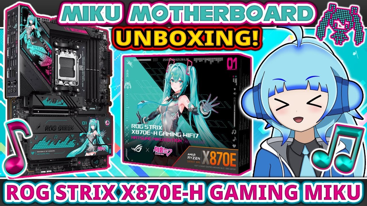 Miku Motherboard Unboxing! (STRIX X870E-H MIKU EDITION)
