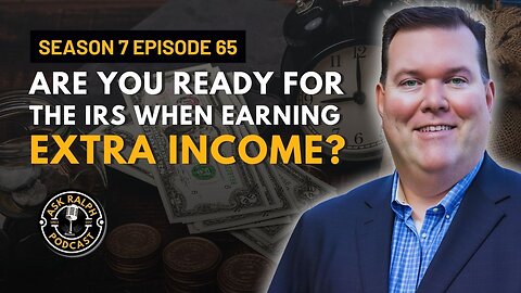 Are you ready for the IRS when earning extra income?