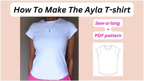 Sew a Stretchy Round Neckline T-shirt | Finished Neckband + PDF Pattern | Make the Ayla T Shirt