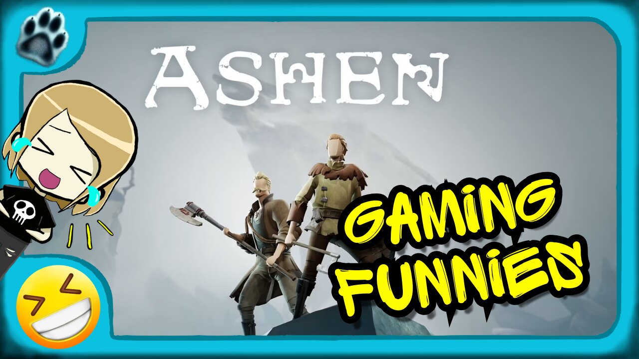 Ashen Funny Gaming Moments!