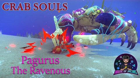 Crab Souls: Defeating Pagurus the Ravenous