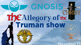 The Truth in Plain Sight: The Truman Show ~ A Gnostic Allegory