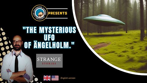 STRANGE STORIES | 👽 The mysterious UFO of Ängelholm