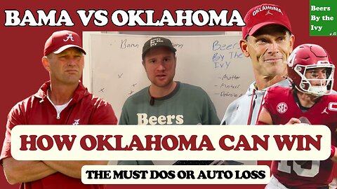 How Oklahoma Beats Alabama Football | Oklahoma Must Dos