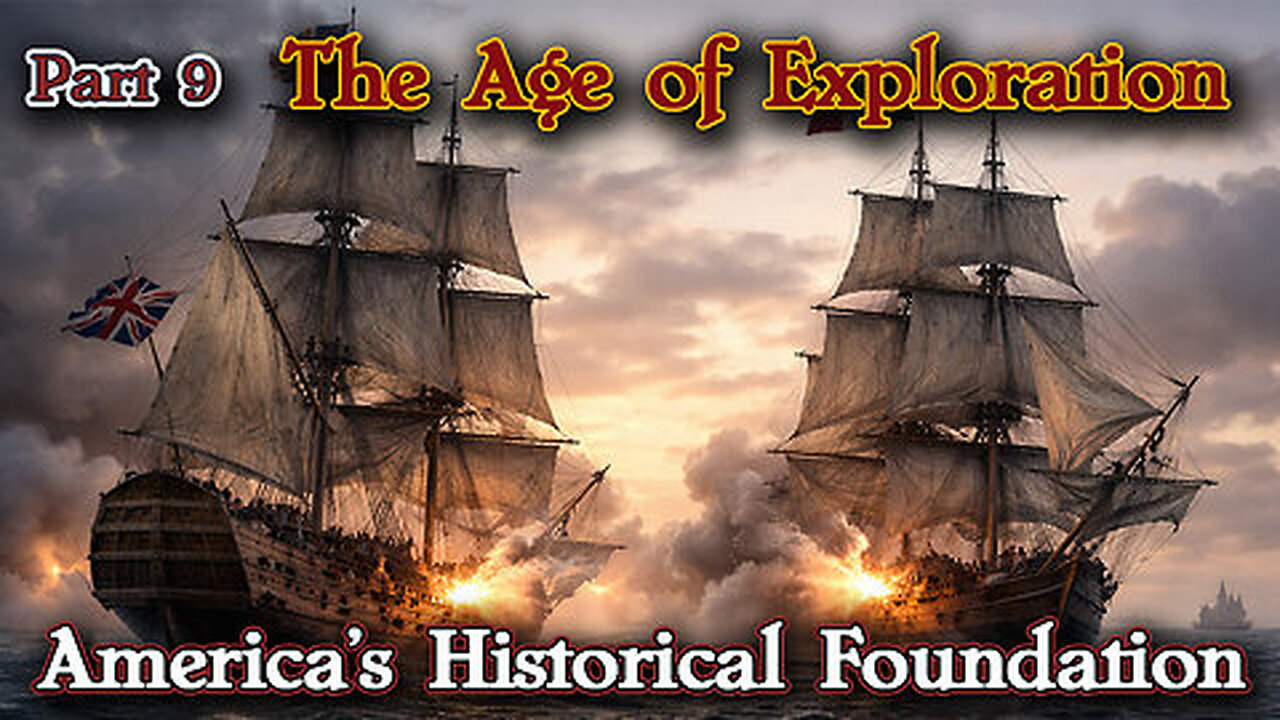 Part 10 - The Age of Exploration