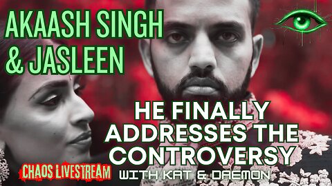 Akaash Singh & Jasleen Response: He Finally Addresses the Controversy, Were We Wrong?