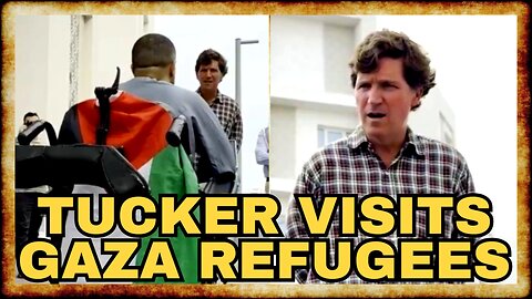 Tucker VISITS GAZA REFUGEES, Slams Israel For "MASS MURDER"