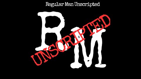 Live Stream Regular Man UNSCRIPTED 2