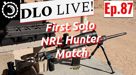 DLO Live! Ep. 87 Getting Ready for NRL Hunter Open Light