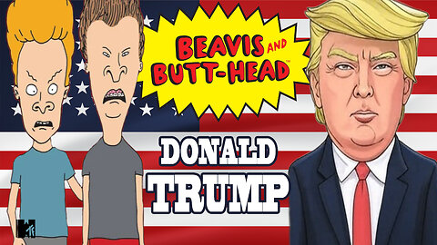 Beavis And Butt-Head | PRESIDENT TRUMP | We Have The Cards | HILARIOUS!