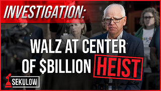 INVESTIGATION: Walz at Center of $Billion Heist