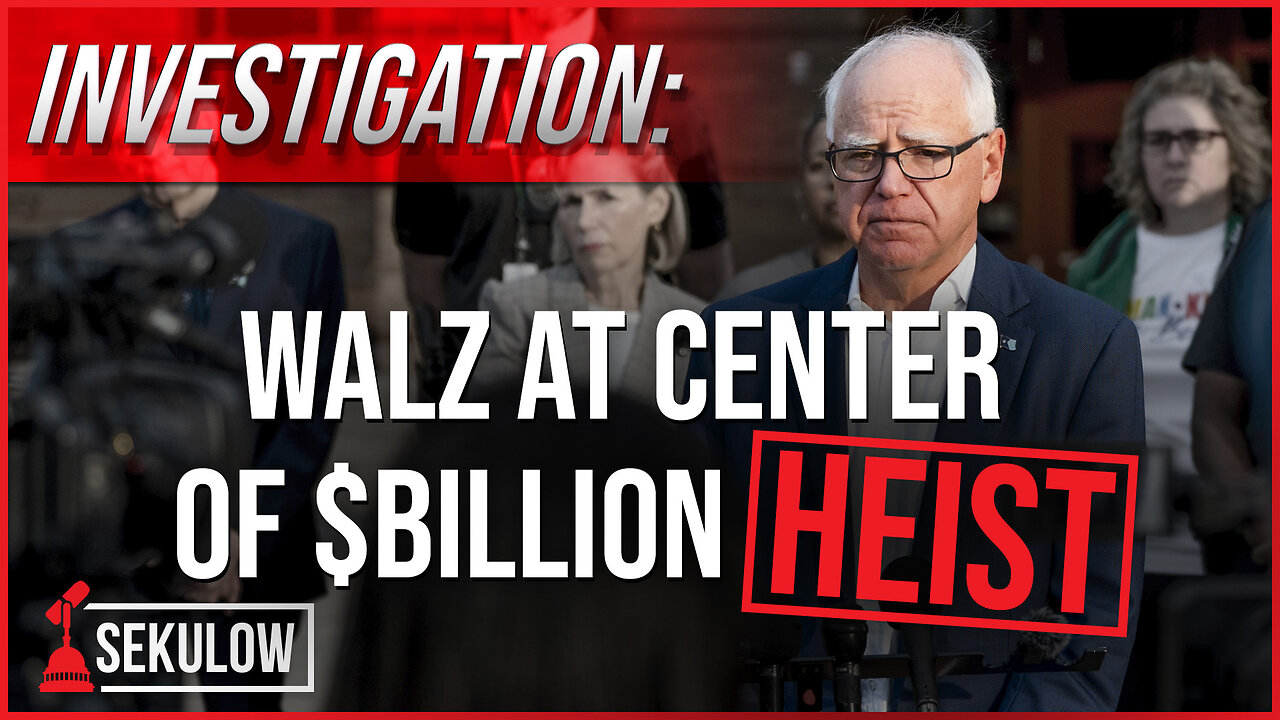 INVESTIGATION: Walz at Center of $Billion Heist