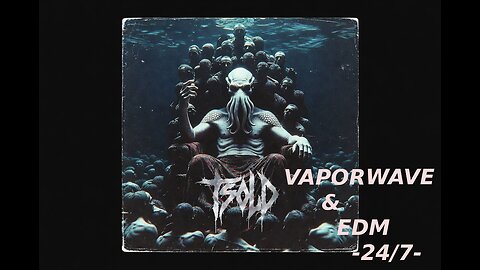 24/7 EDM and VAPORWAVE mixtapes stream by TSolD - MT|DO# MT|SO#
