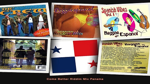 Come Better Riddim Mix (Panama) (1994 - 2001)